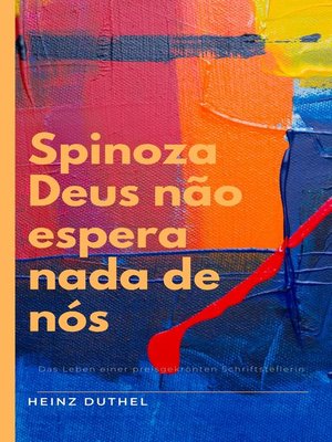 cover image of SPINOZA DEUS NÃO ESPERA NADA DE NÓS